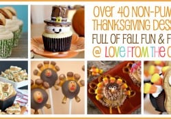 Over 40 Thanksgiving Desserts That Are Not Pumpkin at Love From The Oven Over 40 Thanksgiving Desserts That Are Not Pumpkin at Love From The Oven