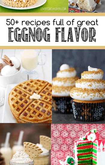 Over 50 Fabulous Recipes With Eggnog