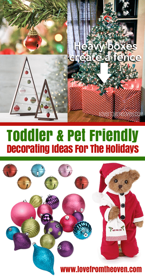 Toddler And Pet Friendly Christmas Decorating Ideas