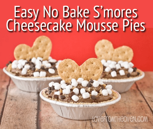 No Bake S'mores Pies by Love From The Oven