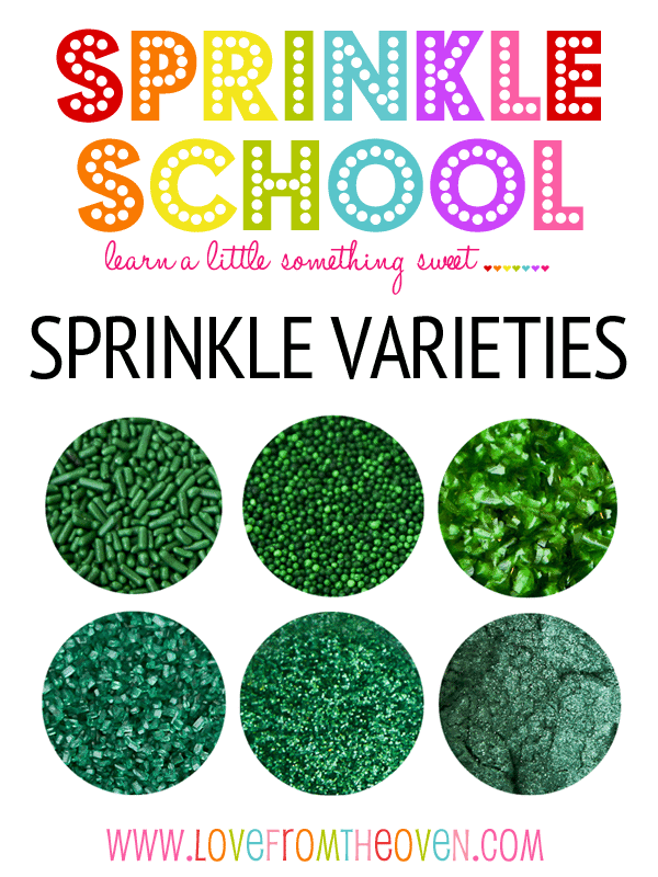 Sprinkle School - Different Varieties Of Sprinkles at Love From The Oven