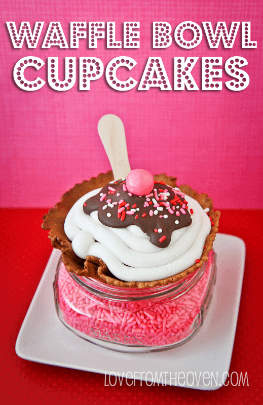 Waffle Bowl Cupcakes at Love From the Oven