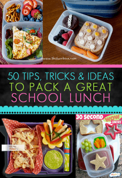 50 Tips, Tricks and Ideas For Packing Great School Lunches • Love From ...