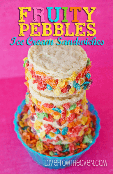 Fruity Pebbles Ice Cream Sandwiches • Love From The Oven