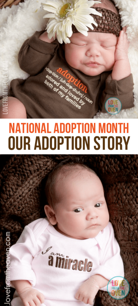 November is National Adoption Month.  I'm sharing our personal story of domestic newborn adoption.