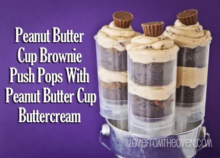 Peanut Butter Cup Brownie Push Pops