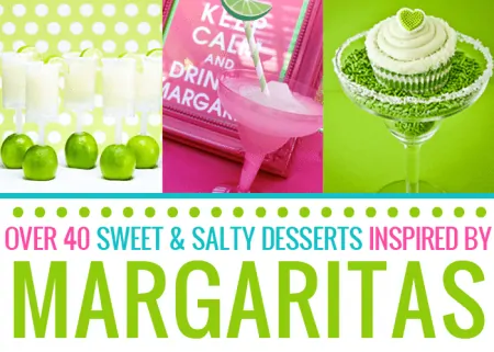 Margarita Flavored Desserts