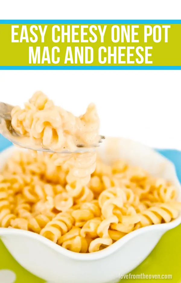 Easy Cheesy One Pot Mac And Cheese.  As quick and easy as making it from a box mix!