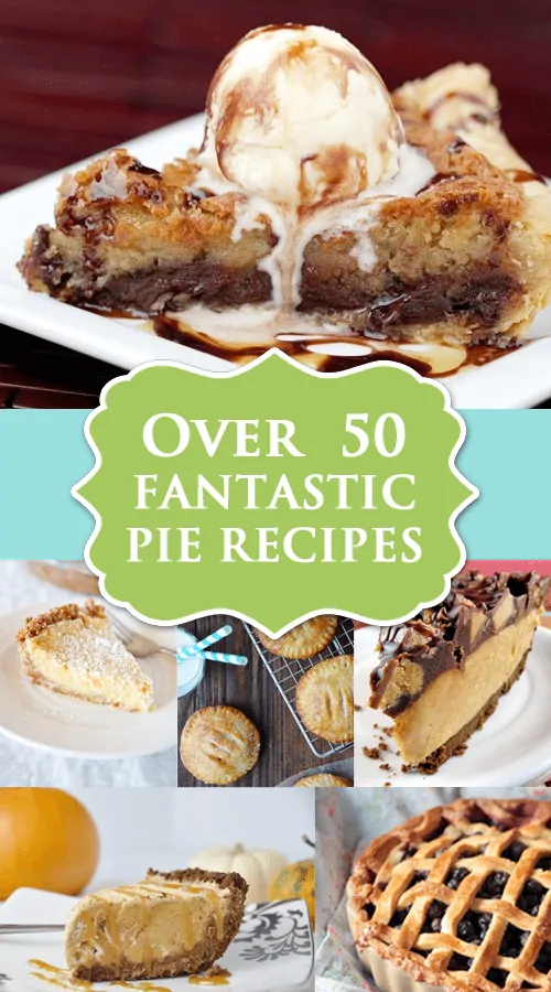Over 50 Fabulous Pie Recipes. Such a great collection, pin later so you don't lose this one!