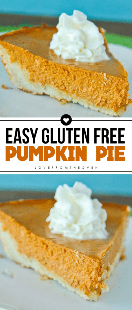 Easy Gluten Free Pumpkin Pie #pumpkinpie #glutenfreepumpkinpie #thanksgivingdesserts #glutenfreethanksgiving