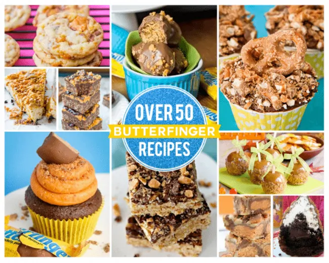 Over 50 amazing recipes using Butterfingers