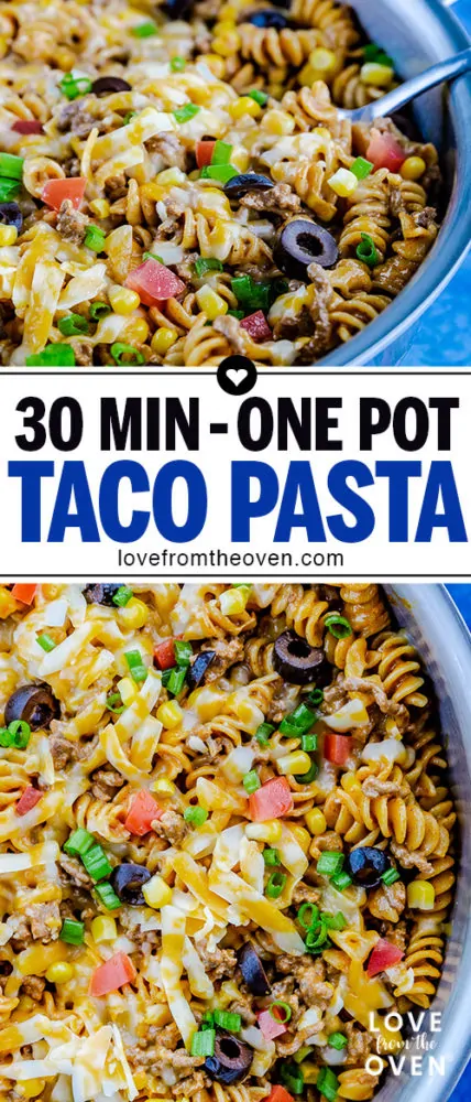 One Pot Cheesy Taco Pasta Recipe • Love From The Oven