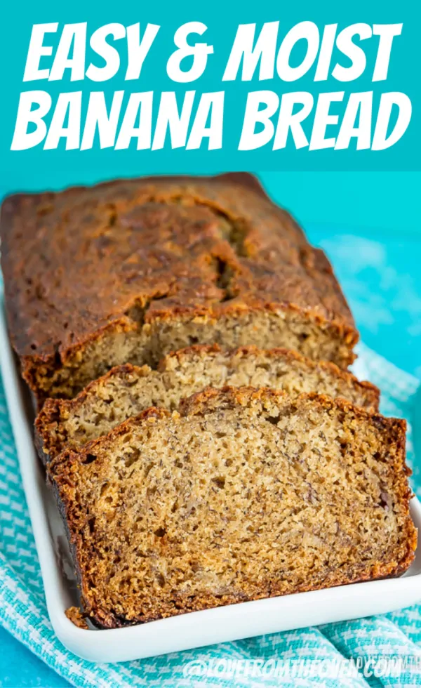 Simple Banana Bread that is easy to make, delicious and moist. 