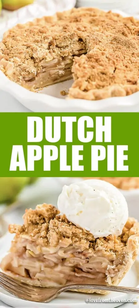 A dutch apple pie both whole and a single slice topped with vanilla ice cream