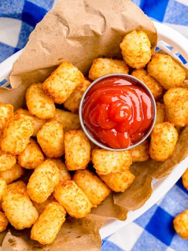 Air Fryer Tater Tots Story • Love From The Oven