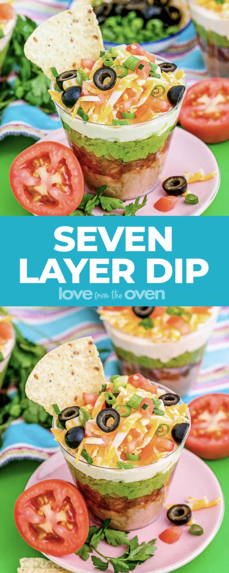 7 Layer Taco Dip • Love From The Oven