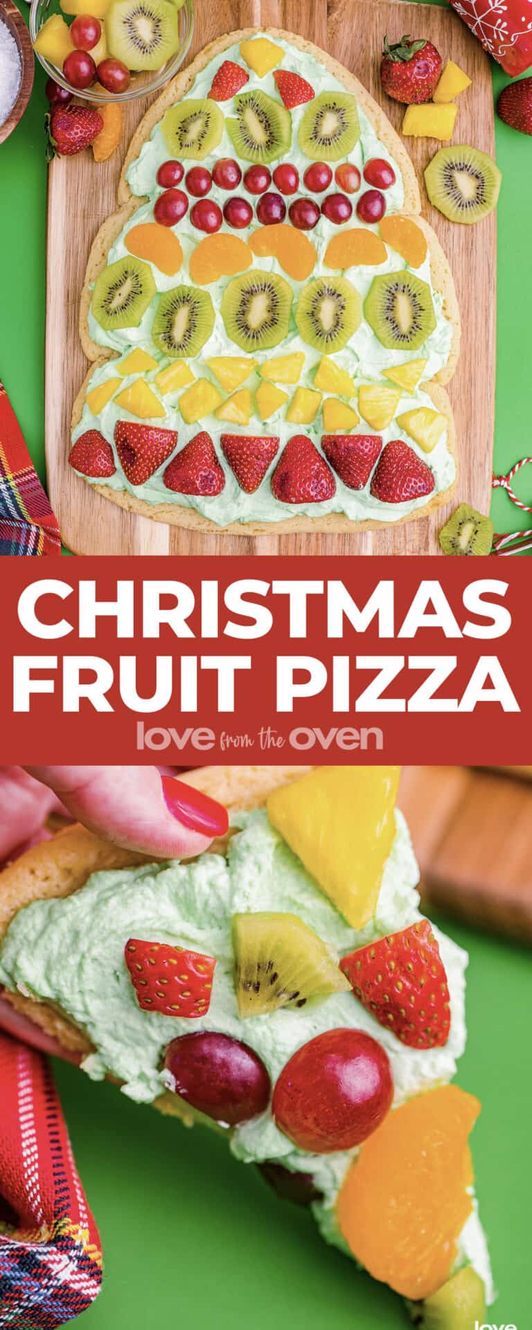 Christmas Fruit Pizza • Love From The Oven