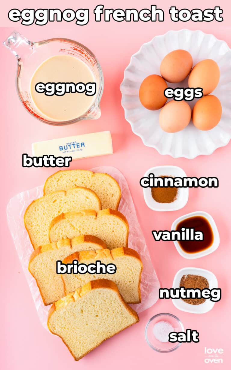 Eggnog French Toast • Love From The Oven