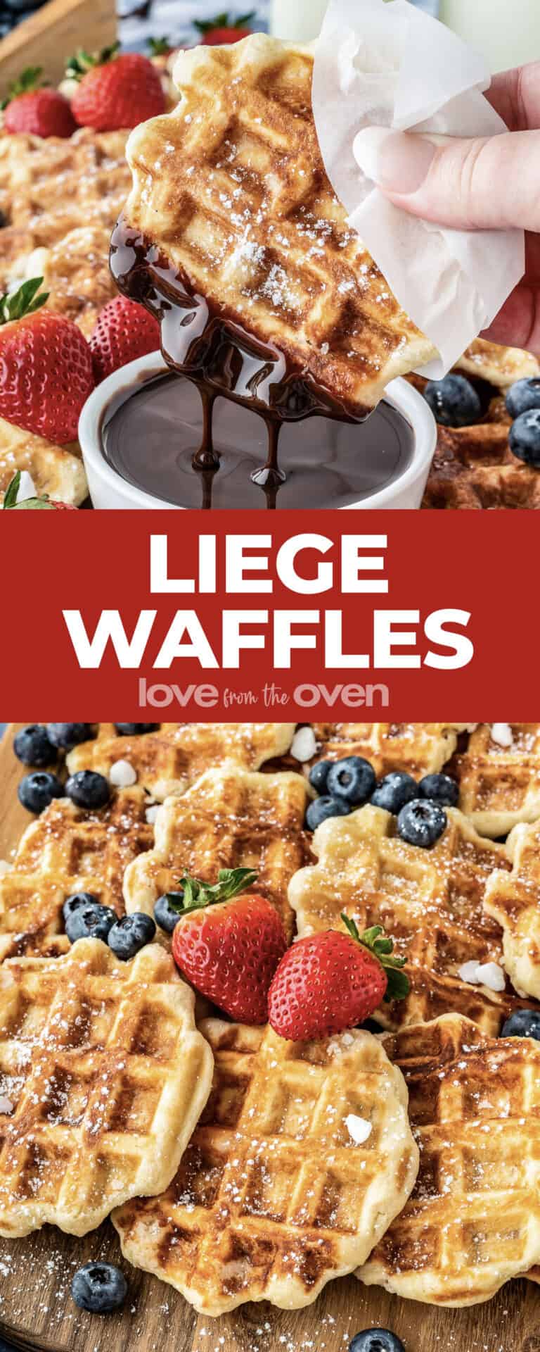 Liege Waffles • Love From The Oven