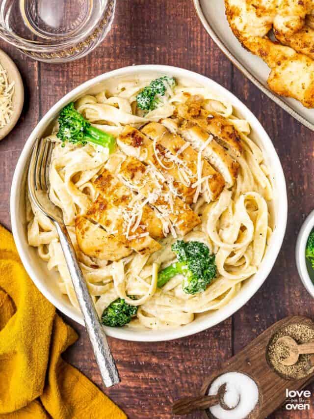 Broccoli Chicken Alfredo Story • Love From The Oven