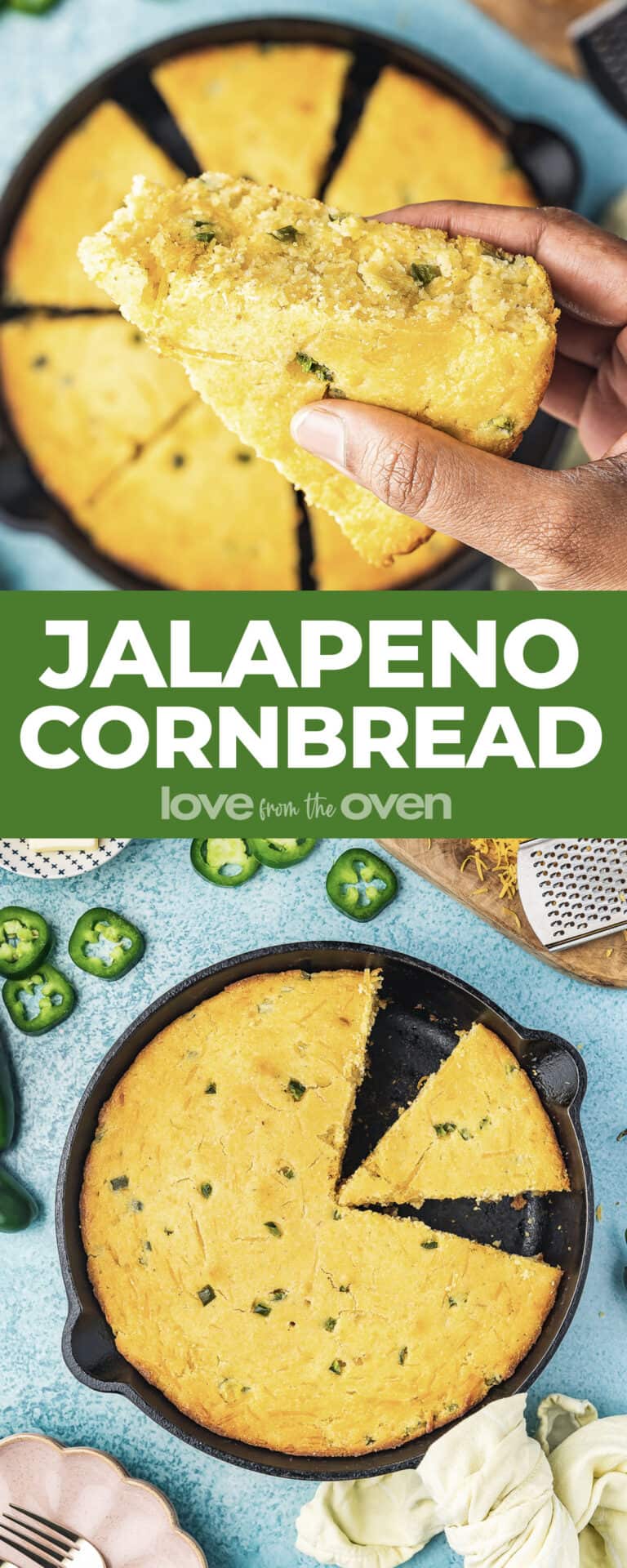 Jalapeno Cornbread • Love From The Oven