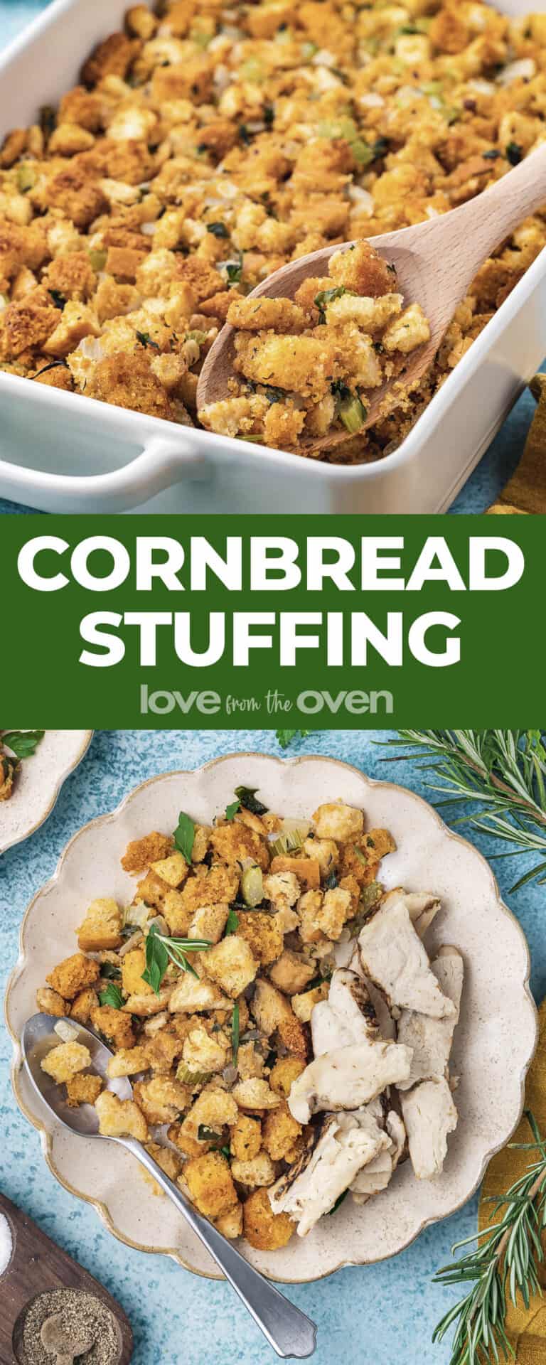 Cornbread Stuffing • Love From The Oven